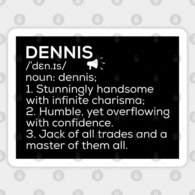 Dennis Name Definition Dennis Meaning Dennis Name Meaning Magnet by TeeLogic